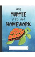 My Turtle Ate My Homework: Composition Notebook for Kids & Students - Wide Ruled Lined Pages(Cute Comp Books for School - Blue Watercolor)