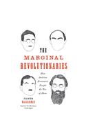 Marginal Revolutionaries