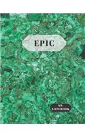 My Notebook Epic: Notebook with a motivating word, Inspirational Quote Notebook, Journal For Girls, Women, Man - Lines 8.5 x 11, 100 pages - Green Granite Cover