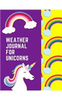 Weather Journal For Unicorns