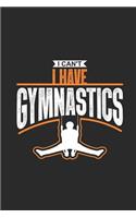 I Can't I Have Gymnastics