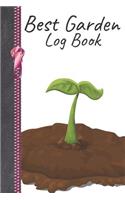 Best Garden Log Book: From Seed To Bloom Tracker Writing Journal Diary