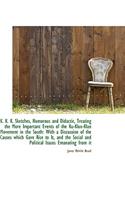 K. K. K. Sketches, Humorous and Didactic, Treating the More Important Events of the Ku-Klux-Klan Mov
