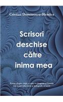 Scrisori Deschise Catre Inima Mea, Eseuri Despre Viata, o Carte Cu Dragoste Si Lumina