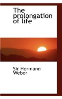 The Prolongation of Life