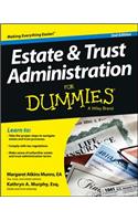 Estate and Trust Administration for Dummies