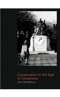 Conservation in the Age of Consensus