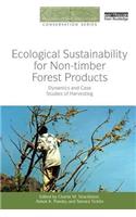 Ecological Sustainability for Non-timber Forest Products