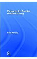 Pedagogy for Creative Problem Solving