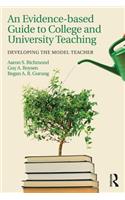 Evidence-Based Guide to College and University Teaching