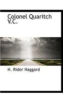 Colonel Quaritch V.C.: (English)