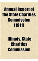 Annual Report of the State Charities Commission (1911)