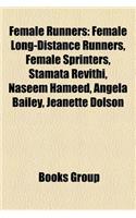 Female Runners: Female Long-Distance Runners, Female Sprinters, Stamata Revithi, Naseem Hameed, Angela Bailey, Jeanette Dolson(English)