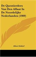 de Questierders Van Den Aflaat in de Noordelijke Nederlanden (1909)