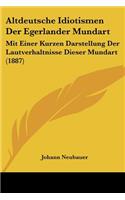 Altdeutsche Idiotismen Der Egerlander Mundart