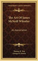 The Art of James McNeill Whistler