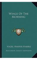 Wings of the Morning