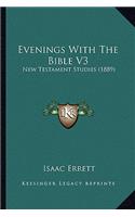 Evenings with the Bible V3