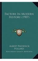 Factors In Modern History (1907)
