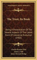 The Trust, Its Book