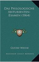 Das Philologische Abiturienten-Examen (1864)