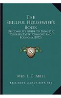 Skillful Housewife's Book