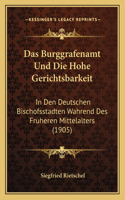 Das Burggrafenamt Und Die Hohe Gerichtsbarkeit