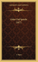 Gehor Und Sprache (1877)