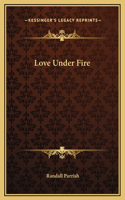 Love Under Fire