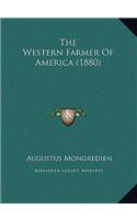 The Western Farmer Of America (1880)