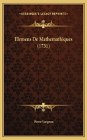 Elemens De Mathemathiques (1731)
