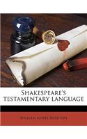 Shakespeare's Testamentary Language