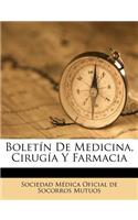 Boletín De Medicina, Cirugía Y Farmacia