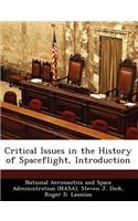 Critical Issues in the History of Spaceflight, Introduction