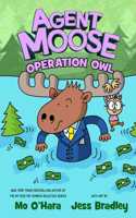 Agent Moose: Operation Owl