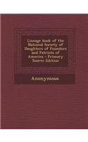 Lineage Book of the National Society of Daughters of Founders and Patriots of America