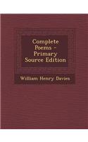 Complete Poems - Primary Source Edition