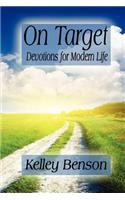 On Target: Devotions for Modern Life