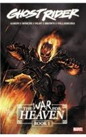 Ghost Rider: The War For Heaven Book 1