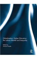 Globalisation, Higher Education, the Labour Market and Inequality