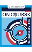 Mindtap Self-Assessment for Downing's on Course: Strategies for Creating Success in College and in Life, 1 Term Printed Access Card