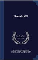 Illinois In 1837