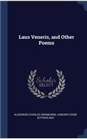 Laus Veneris, and Other Poems