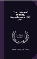The History of Sudbury, Massachusetts, 1638-1889