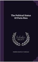 The Political Status of Porto Rico