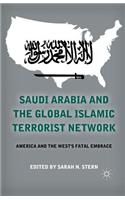Saudi Arabia and the Global Islamic Terrorist Network