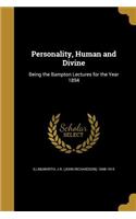 Personality, Human and Divine