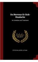 On Nervous or Sick-Headache