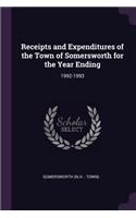 Receipts and Expenditures of the Town of Somersworth for the Year Ending: 1992-1993
