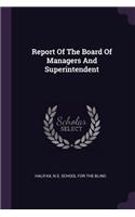 Report Of The Board Of Managers And Superintendent